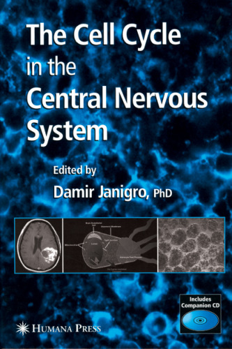 The Cell Cycle in the Central Nervous System (Contemporary Neuroscience)