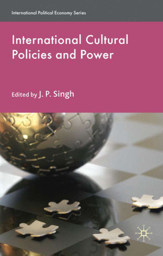 International Cultural Policies and Power (International Political Economy)