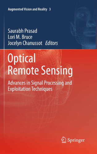 Optical Remote Sensing: Advances in Signal Processing and Exploitation Techniques