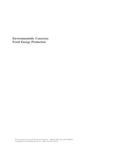 Environmentally Conscious Fossil Energy Production (Environmentally Conscious Engineering, Myer Kutz Series)