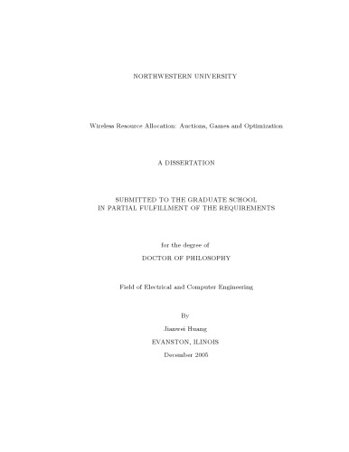 Wireless Resource Allocation: Auctions, Games and Optimization Ph.D Thesis