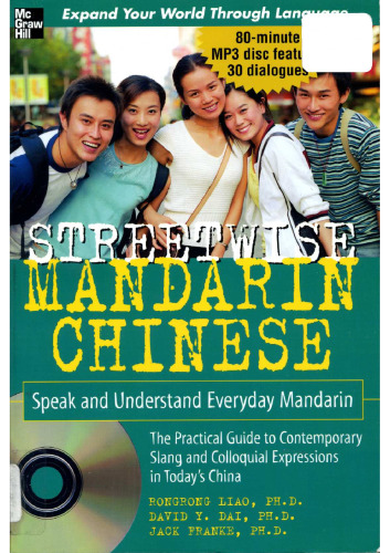 Streetwise Mandarin Chinese: Speak and Understand Everyday Mandarin Chinese