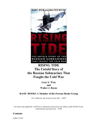 Rising Tide: The Untold Story of the Russian Submarines that Fought the Cold War