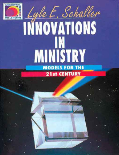 Innovations in Ministry: Models for the 21st Century (Ministry for the Third Millennium Series)