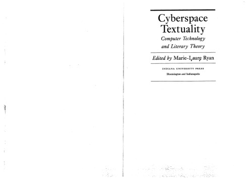 Cyberspace Textuality: Computer Technology and Literary Theory