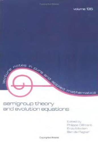 Semigroup Theory and Evolution Equations: The 2nd International Conference