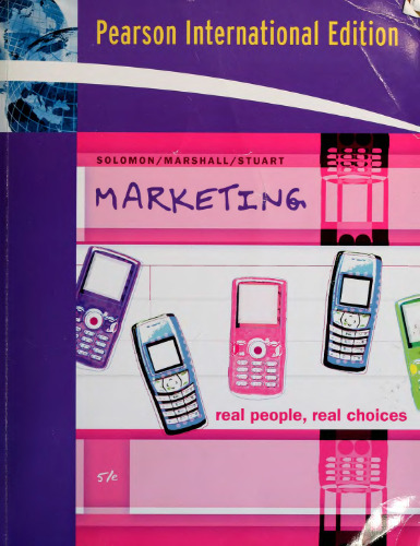 Marketing: Real People, Real Choices (5th Edition)