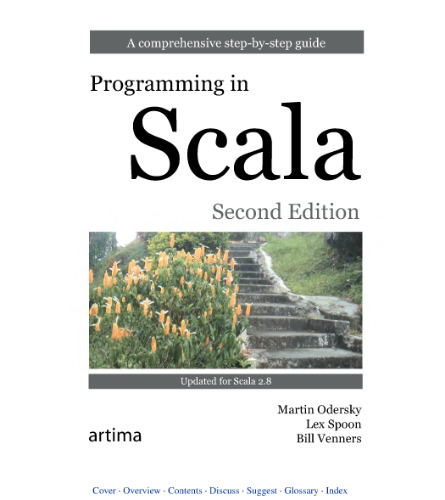 Programming in Scala: A Comprehensive Step-by-Step Guide, 2nd Edition