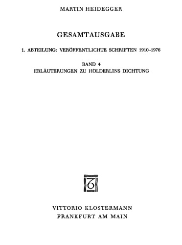 Erläuterungen zu Hölderlins Dichtung (1936-1968)