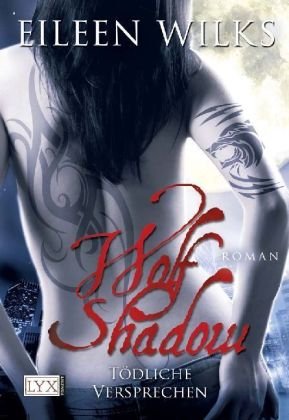 Wolf Shadow. Tödliche Versprechen