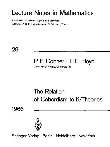 The Relation of Cobordism to K-Theories