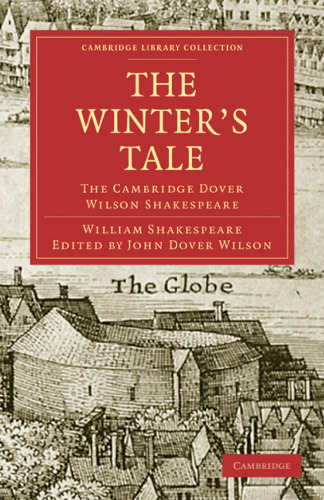 The Cambridge Dover Wilson Shakespeare, Volume 39: The Winter’s Tale