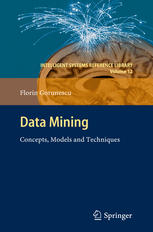 Data Mining: Concepts, Models and Techniques