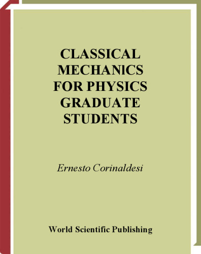 Classical Mechanics for Physics Graduate Students