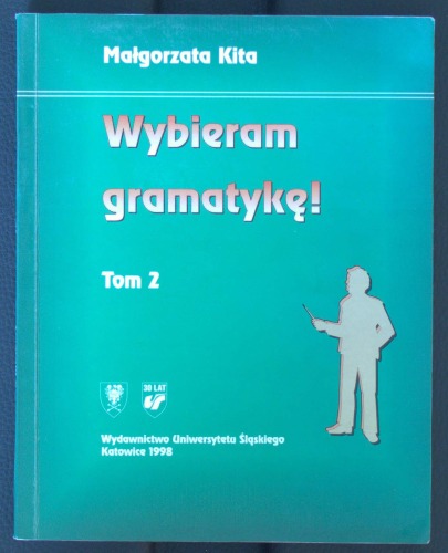 Wybieram Gramatykę - Część II