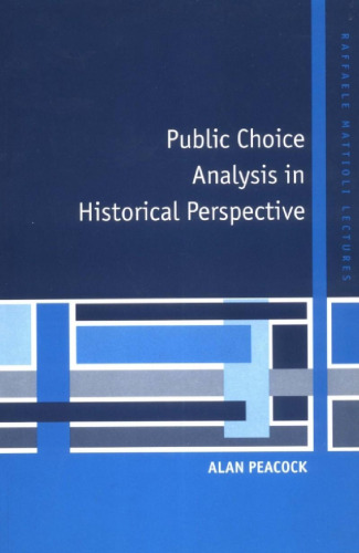 Public choice analysis in historical perspective