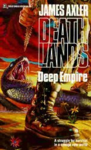 Deathlands 19 Deep Empire