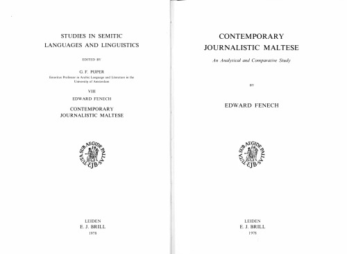 Contemporary Journalistic Maltese: An Analytical and Comparative Study (Studies in Semitic Languages & Linguistics)