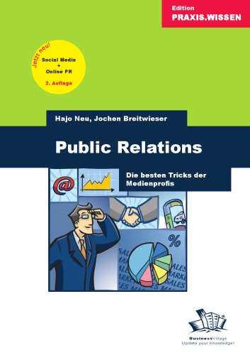 Public Relations: Die besten Tricks der Medienprofis, 2. Auflage