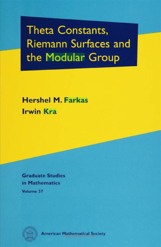 Theta Constants, Riemann Surfaces and the Modular Group