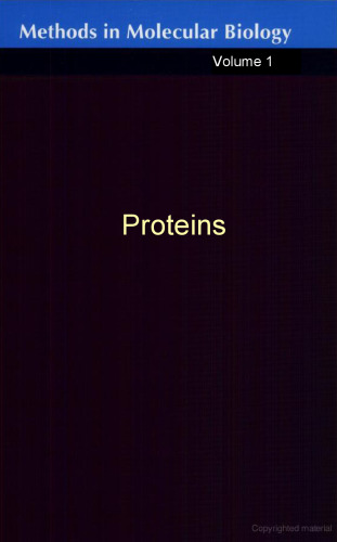 Proteins (Methods in Molecular Biology Vol 1)