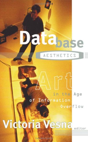 Database Aesthetics: Art in the Age of Information Overflow