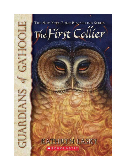 The First Collier (Guardians of Ga'hoole, Book 9)