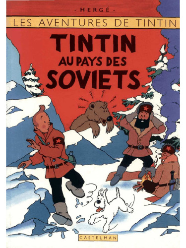 Les Aventures de Tintin au pays des Soviets (Unofficial Colourised Version)