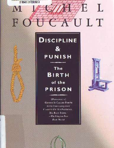 Discipline & Punish: The Birth of the Prison