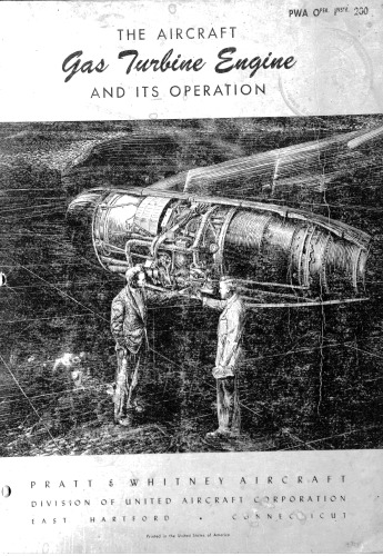 The Aircraft Gas Turbine Engine and Its Operation