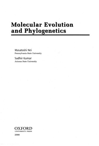 Molecular Evolution and Phylogenetics