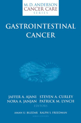 Gastrointestinal Cancer (M.D. Anderson Cancer Care Series)