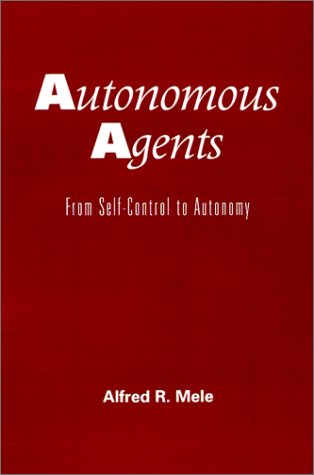 Autonomous Agents: From Self-Control to Autonomy