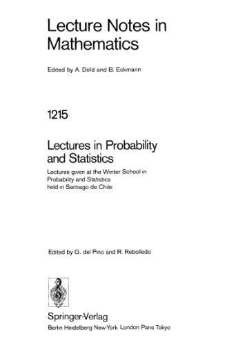 Lectures in Probability and Statistics: Lectures given at the Winter School in Probability and Statistics held in Santiago de Chile