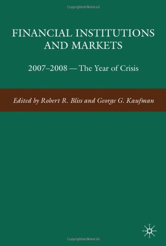 Financial Institutions and Markets: The Financial Crisis: An Early Retrospective