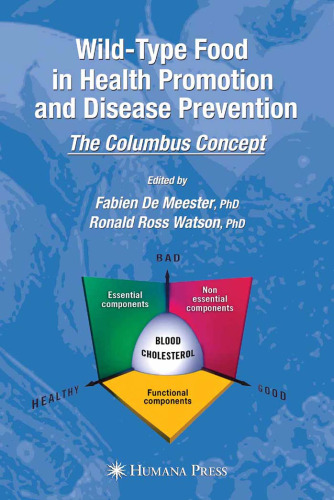 Wild-type Food in Health Promotion and Disease Prevention: The Columbus Concept