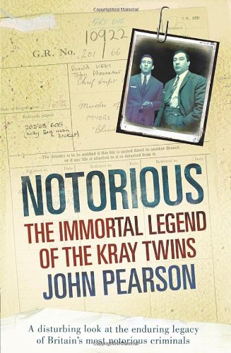 Notorious: The Immortal Legend of the Kray Twins