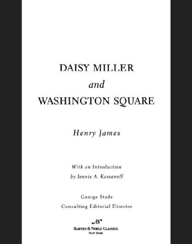 Daisy Miller and Washington Square (Barnes & Noble Classics Series)   