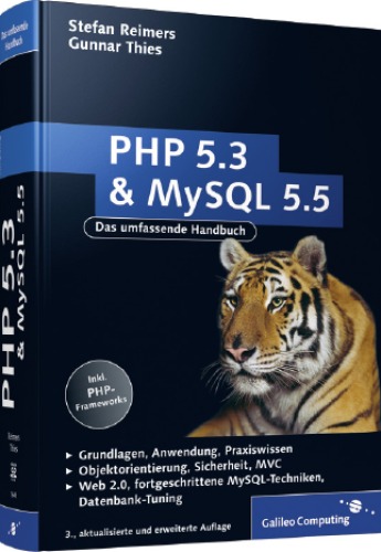 PHP 5.3 und MySQL 5.5: Das umfassende Handbuch, 3. Auflage