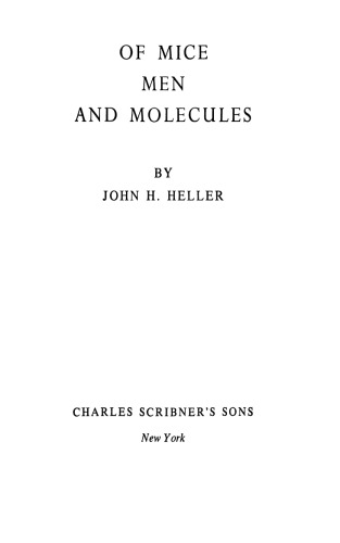 Of mice, men, and molecules