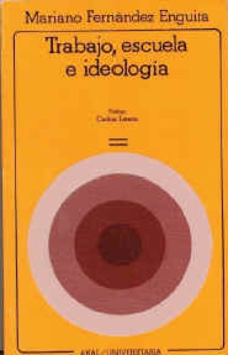 Trabajo, escuela e ideología: Marx y la crítica a la educación