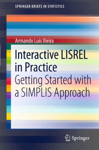 Interactive LISREL in Practice: Getting Started with a SIMPLIS Approach