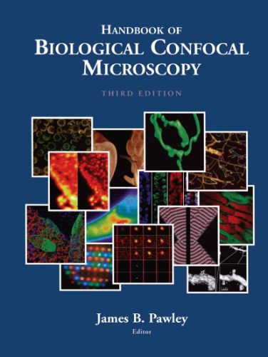 Handbook of Biological Confocal Microscopy