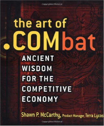 The art of .COMbat: ancient wisdom for the competitive economy