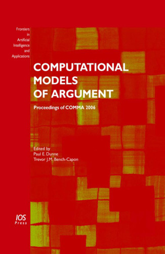 Computational Models of Argument: Proceedings of COMMA 2006