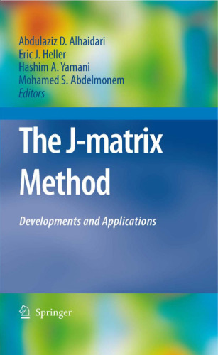 The J-matrix Method: Developments and Applications