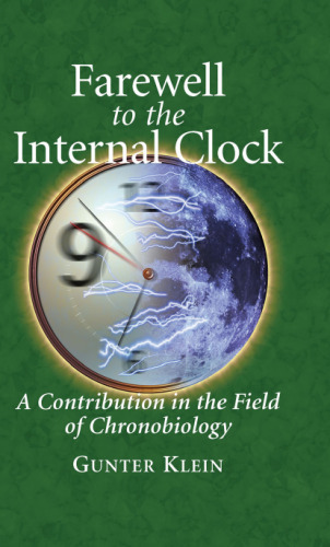 Farewell to the Internal Clock: A contribution in the field of chronobiology