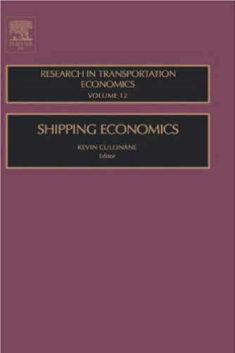 Shipping Economics (Research in Transportation Economics)