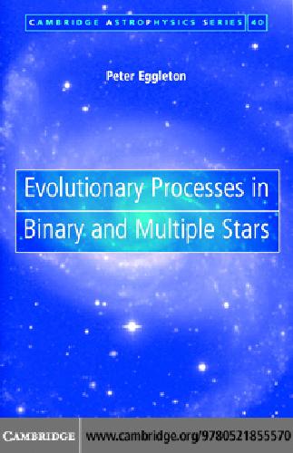 Evolutionary Processes in Binary and Multiple Stars