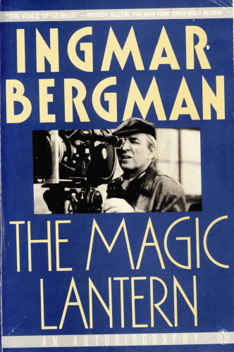 The Magic Lantern: An Autobiography